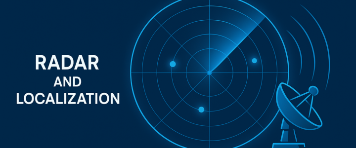Radar and Localization – 6 CFU (optC2.a) Radar and Localization – 6 CFU (optC2.a)