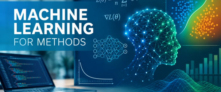 Machine Learning Methods For Physics – 6 CFU (optD) Machine Learning Methods For Physics – 6 CFU (optD)